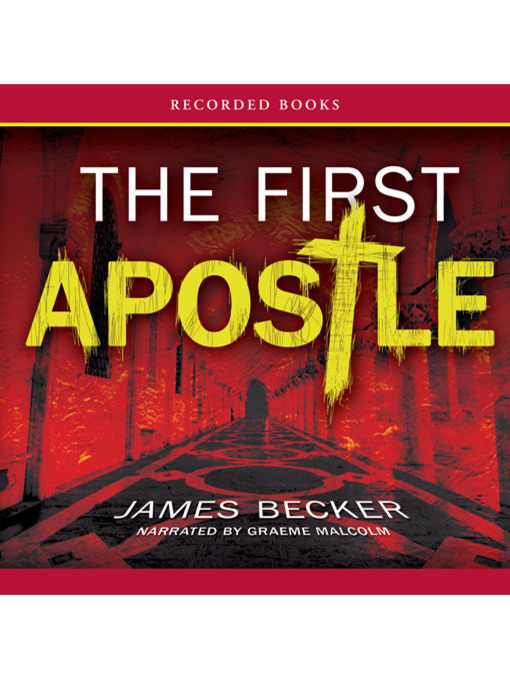 Title details for The First Apostle by James Becker - Available